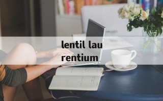 lentil laurentium